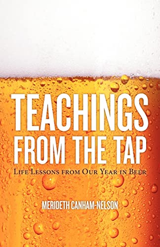 9780985321406: Teachings from the Tap [Idioma Ingls]: Life Lessons From Our Year in Beer