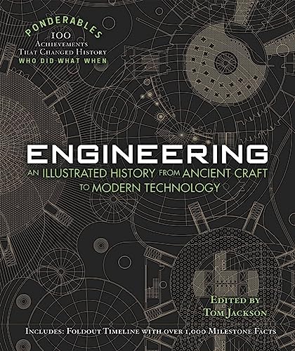 Imagen de archivo de Engineering: An Illustrated History from Ancient Craft to Modern Technology (100 Ponderables) a la venta por ThriftBooks-Atlanta