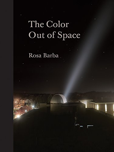 9780985337797: Rosa Barba: The Color Out of Space