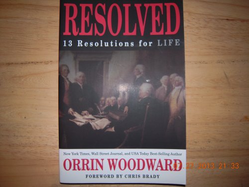 9780985338732: RESOLVED: 13 Resolutions for LIFE