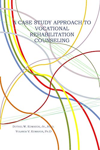 Imagen de archivo de A Case Study Approach to Vocational Rehabilitation Counseling a la venta por Textbooks_Source