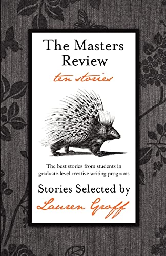 Imagen de archivo de The Masters Review: Ten Stories a la venta por ThriftBooks-Atlanta