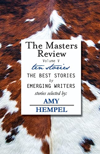 Beispielbild fr The Masters Review Volume V: with stories selected by Amy Hempel zum Verkauf von HPB-Diamond