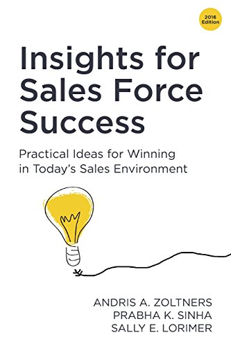 Stock image for Insights for Sales Force Success: Practical Ideas for Winning in Today's Sales Environment for sale by Lucky's Textbooks