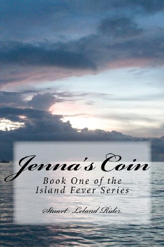 Stock image for Jenna's Coin: Book One of the Island Fever series for sale by SecondSale