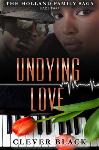 Stock image for The Holland Family saga Part Two: Undying Love for sale by GF Books, Inc.