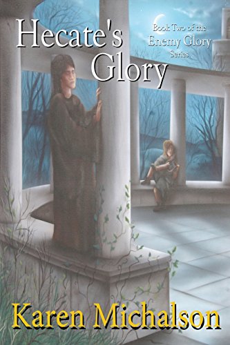 Imagen de archivo de Hecate's Glory (Enemy Glory) a la venta por Lucky's Textbooks