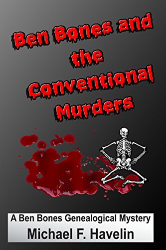 Beispielbild fr Ben Bones and the Conventional Murders zum Verkauf von books4u31