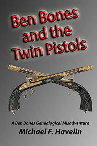 Beispielbild fr Ben Bones and the Twin Pistols zum Verkauf von Lucky's Textbooks