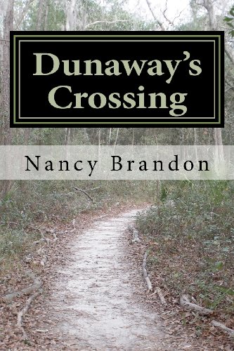 Beispielbild fr Dunaway's Crossing zum Verkauf von Better World Books