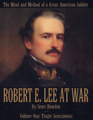 Beispielbild fr Robert E. Lee at War: Tragic Secessionist zum Verkauf von GF Books, Inc.