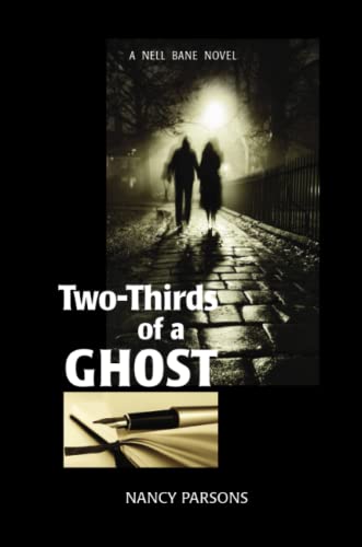 Imagen de archivo de Two-Thirds of a Ghost: A Nell Bane Novel a la venta por More Than Words