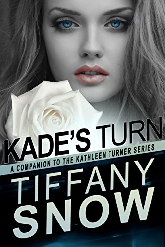 Stock image for Turn On A Dime - Kade's Turn (Kathleen Turner Series) (Volume 7) for sale by SecondSale