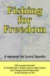 Stock image for Fishing for Freedom: A Memoir for sale by MLC Books