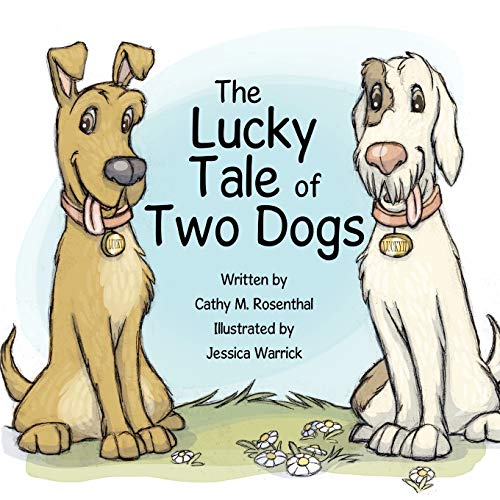 Stock image for The Lucky Tale of Two Dogs for sale by Once Upon A Time Books