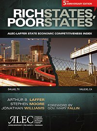 Stock image for Rich States, Poor States: Alec-Laffer State Economic Competitiveness Index for sale by More Than Words