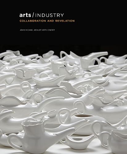 Stock image for Arts / Industry: Collaboration and Revelation for sale by COLLINS BOOKS