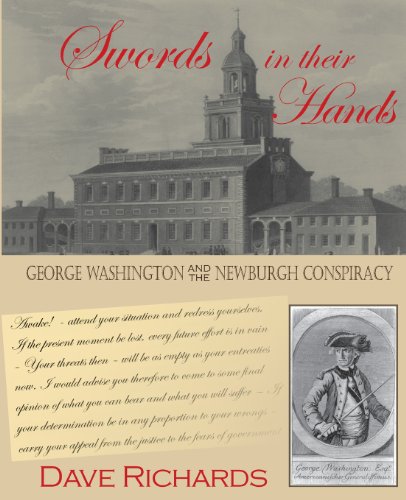 9780985387570: Swords in Their Hands: George Washington and the Newburgh Conspiracy