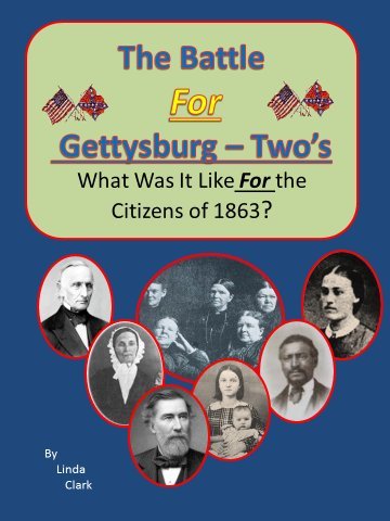 Stock image for The Battle For Gettysburg-Two's: What Was It Like For the Citizens of 1863? (What Was It Like For the Citizens of 1863?) for sale by HPB-Ruby