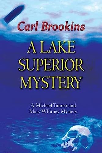 Stock image for A Lake Superior Mystery for sale by ThriftBooks-Dallas
