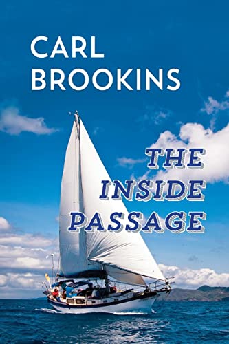 Imagen de archivo de The Inside Passage a la venta por Lucky's Textbooks