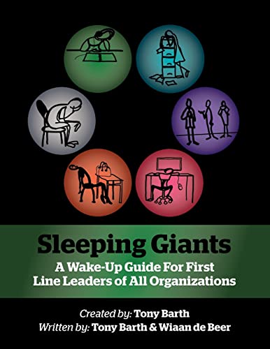 Stock image for Sleeping Giants: A Wake-Up Guide for First Line Leaders of All Organizations for sale by Lucky's Textbooks