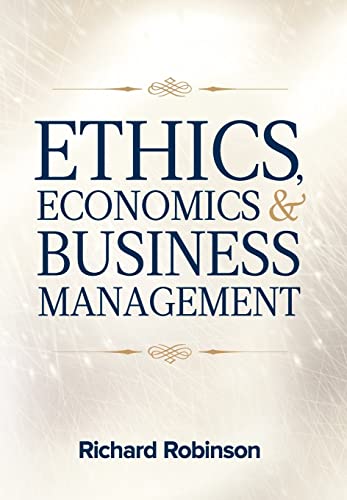 Stock image for Ethics, Economics, and Business Management for sale by Lucky's Textbooks