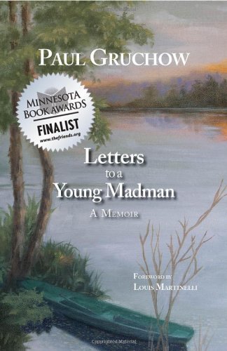 9780985397234: Letters to a Young Madman: A Memoir