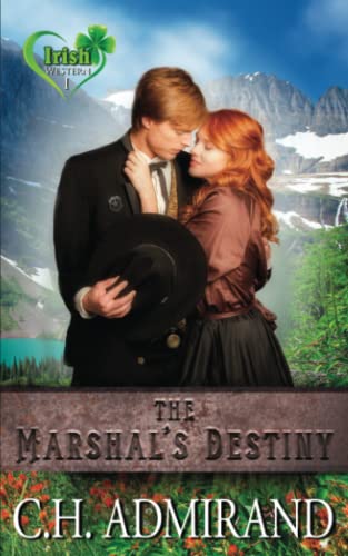 Beispielbild fr The Marshal's Destiny (Irish Western) (Volume 1) zum Verkauf von Revaluation Books