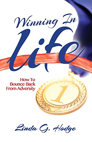 Beispielbild fr Winning in Life: How to Bounce Back from Adversity zum Verkauf von THE SAINT BOOKSTORE