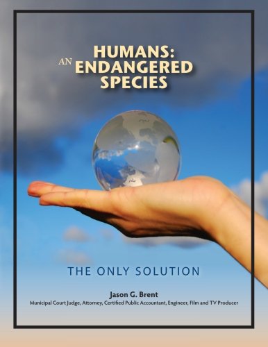 Beispielbild fr Humans: An Endangered Species: The Only Solution zum Verkauf von Katsumi-san Co.