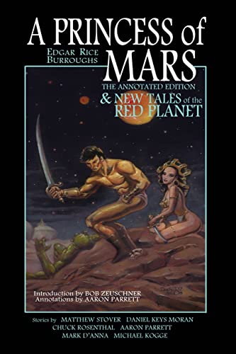 Stock image for A Princess of Mars - The Annotated Edition - and New Tales of the Red Planet for sale by SecondSale