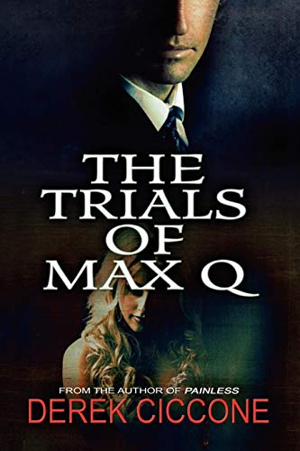 Stock image for The Trials of Max Q for sale by Irish Booksellers