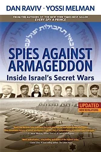 Stock image for Spies Against Armageddon: Inside Israels Secret Wars: Updated Revised for sale by gwdetroit