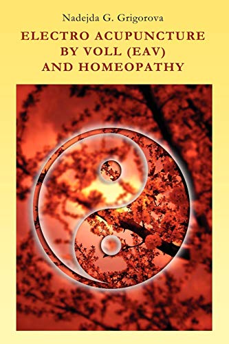 Beispielbild fr Electro Acupuncture by Voll (Eav) and Homeopathy zum Verkauf von California Books