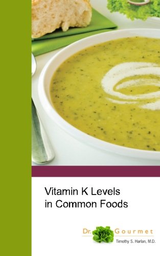 Stock image for Vitamin K Levels in Common Foods for sale by St Vincent de Paul of Lane County