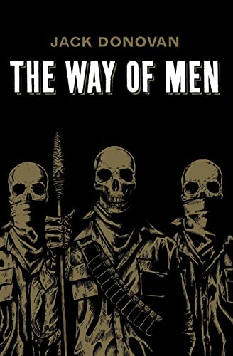 9780985452308: The Way of Men
