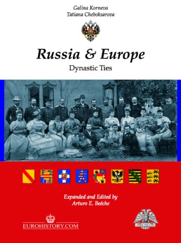 Russia & Europe: Dynastic Ties