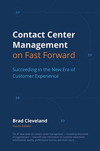 Beispielbild fr Contact Center Management on Fast Forward: Succeeding in the New Era of Customer Experience zum Verkauf von BooksRun