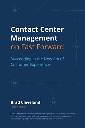 Imagen de archivo de Contact Center Management on Fast Forward: Succeeding in the New Era of Customer Experience a la venta por BooksRun