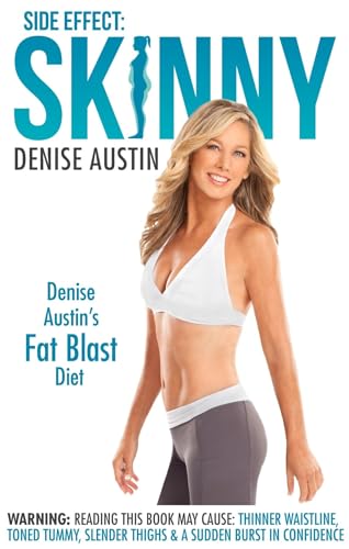 Beispielbild fr Side Effect: Skinny : Denise Austin's Fat Blast Diet zum Verkauf von Better World Books