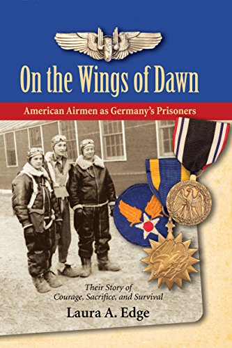 Beispielbild fr On the Wings of Dawn: American Airmen as Germany's Prisoners zum Verkauf von GF Books, Inc.