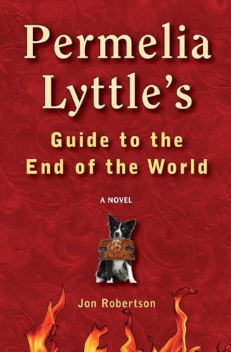 Stock image for Permelia Lyttle's Guide to the End of the World for sale by Lucky's Textbooks