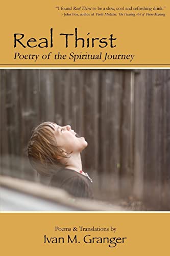 Stock image for Real Thirst: Poetry of the Spiritual Journey for sale by HPB-Red