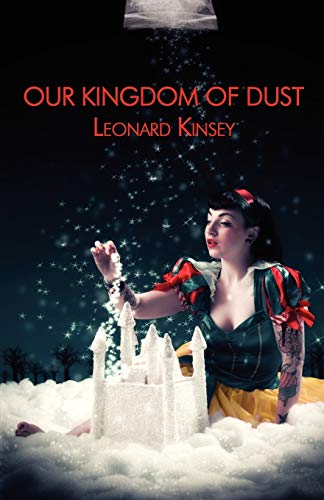 Imagen de archivo de Our Kingdom of Dust a la venta por WorldofBooks