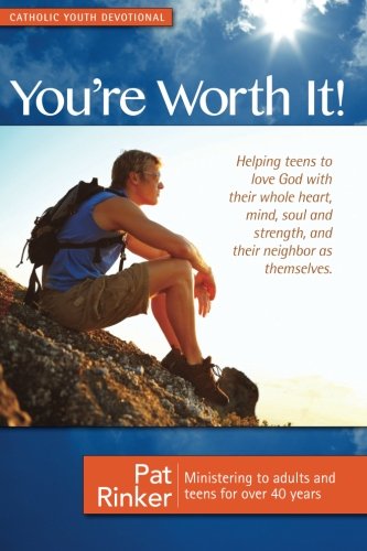 Imagen de archivo de You're Worth It!: Helping Teens to Love God a la venta por ThriftBooks-Dallas