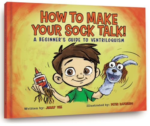 Stock image for How To Make Your Sock Talk: A Beginner's Guide To Ventriloquism for sale by 417 Books