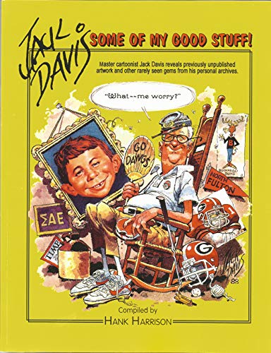 Stock image for Jack Davis: Some of My Good Stuff for sale by ThriftBooks-Dallas