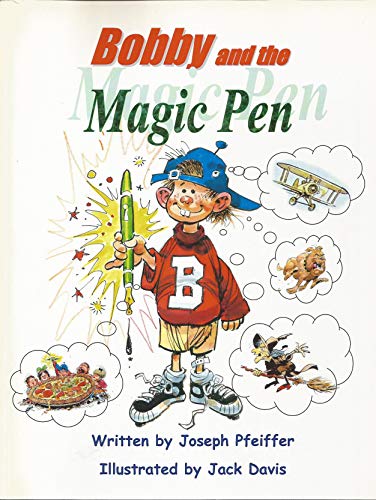 Imagen de archivo de Bobby and the Magic Pen a la venta por Books Unplugged