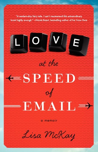 Stock image for Love At The Speed Of Email for sale by HPB-Emerald